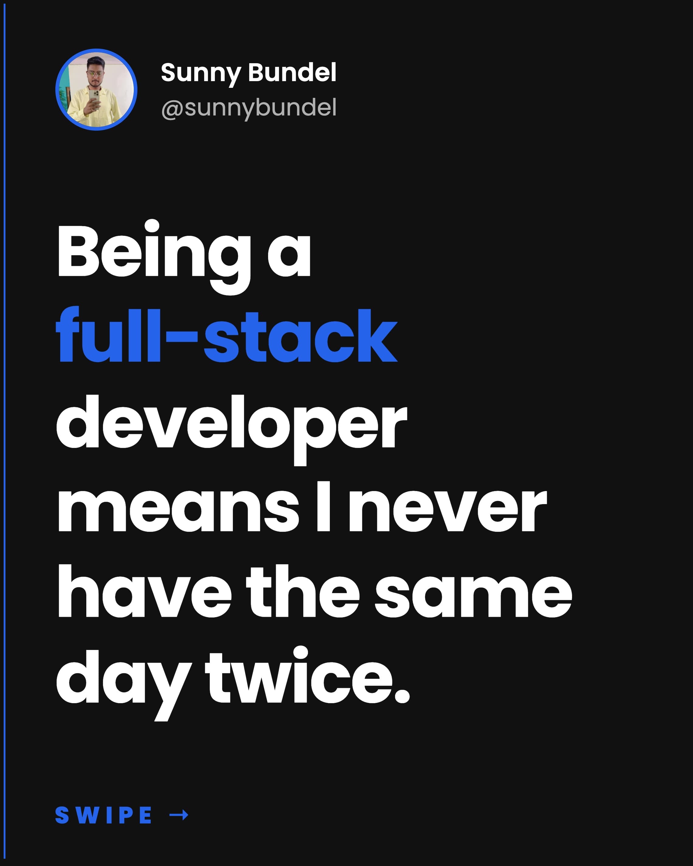 Full-Stack Developer Life