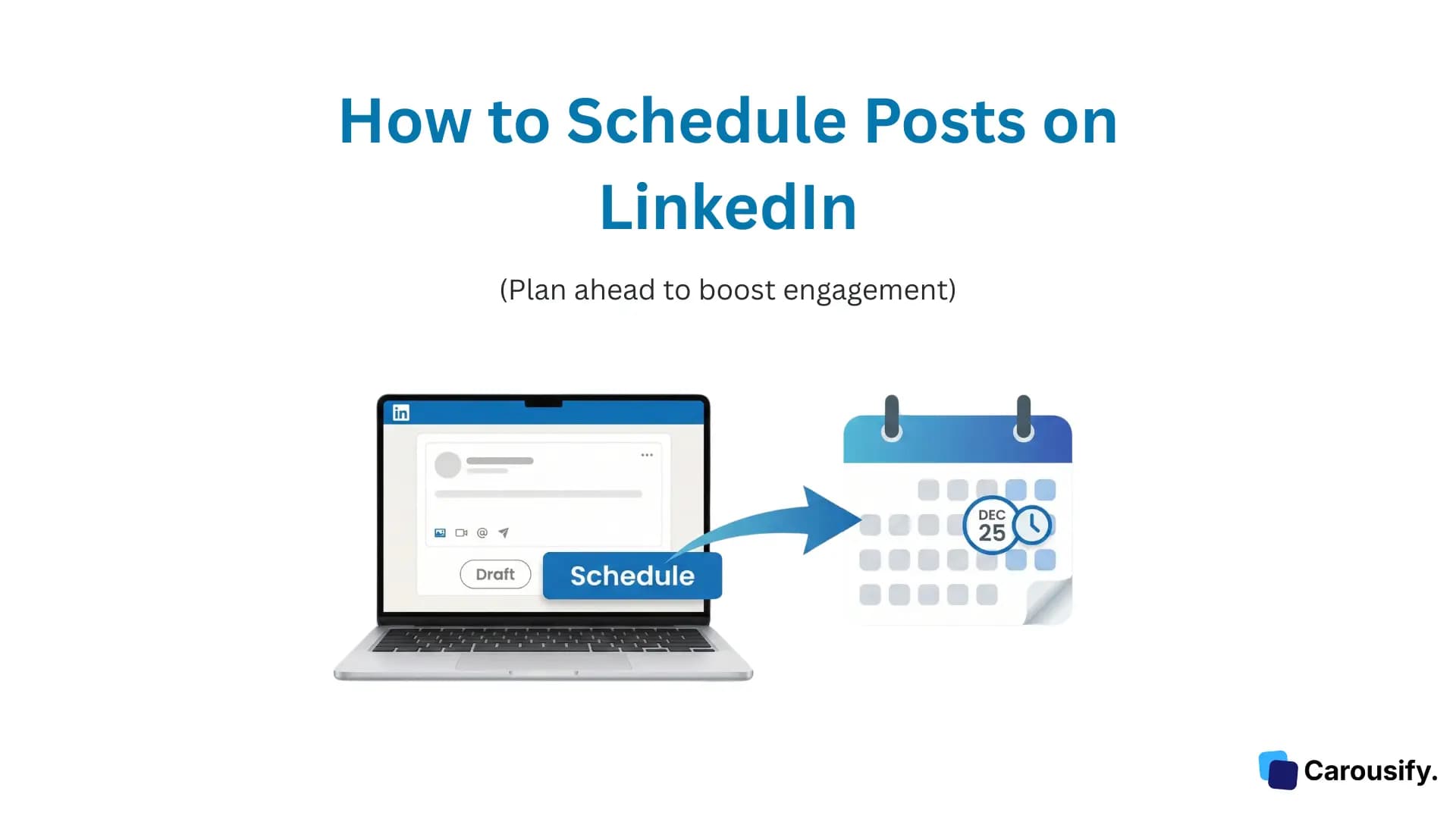 How to Schedule Posts on LinkedIn – Complete Guide [2026]