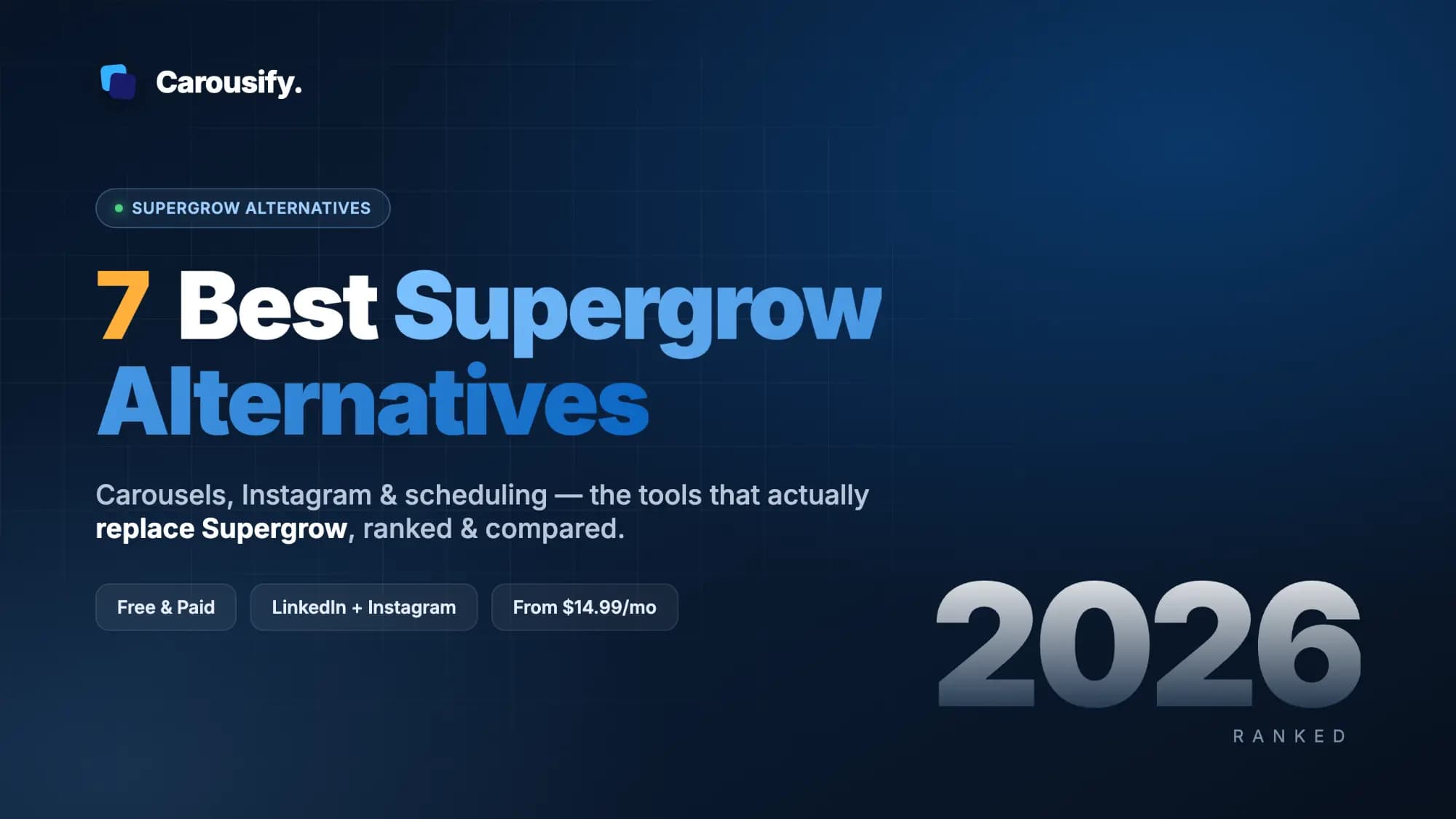 7 Best Supergrow Alternatives in 2026 (Free & Paid)
